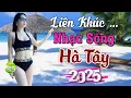 Download Lagu LK Nhạc Sống Thôn Quê Mới Nhất 2025🎵Mở Loa Hết Cỡ LK Nhạc Sống Hà Tây Gái Xinh 2K6 Hay Nhức Lách