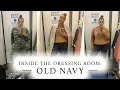 Inside the Dressing Room Old Navy Plus Size