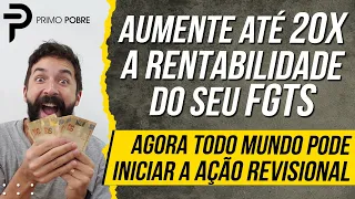 AÇÃO REVISIONAL DO FGTS - AUMENTE ATÉ 20X SUA RENTABILIDADE E RECEBA ATÉ 72 MIL DE DIFERENÇA