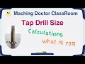 Tap Drill Size Explained Including 75 thread depth calculations and formulas