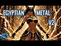 Download Lagu [1 Hour] EGYPTIAN ROCK \u0026 METAL V2 🐍🎸👑 Vibes for Gaming, Chilling and Working out! 💪🎮🔥