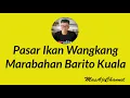 Download Lagu Pasar Ikan Wangkang Marabahan Barito Kuala@masajichannel894