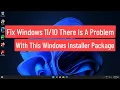 Fix Windows There Is A Problem With This Windows Installer Package