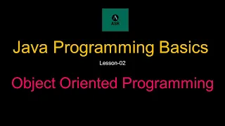 Java Programming Basics Object Oriented Programming - Lesson 2 Bangla