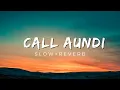 Download Lagu Call Aundi   (Slow + Reverb)