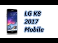 LG K8 2017 Mobile Specification Release In Dec 2016