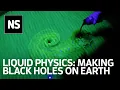 Download Lagu Liquid physics: Inside the lab making black hole analogues on Earth