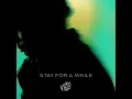 Stay For A While - Victor Ray