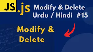 Modifying and Deleting Properties in JavaScript in Urdu Hindi