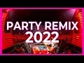 Download Lagu DJ PARTY REMIX SONGS 2022 - Mashups \u0026 Remixes Of Popular Songs 2022 | Dj Club Music Remix Mix 2022 🎉