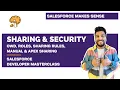 OWD Roles Sharing Rules Manual Apex Sharing Chapter 47 Salesforce Developer Masterclass