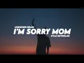 Download Lagu Unknown Brain \u0026 Kyle Reynolds - I'm Sorry Mom ( Lyrics )
