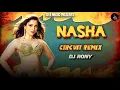 Download Lagu Nasha Circuit Remix | DJ Rony Remix 2025 | Tamannaah \u0026 Riad2