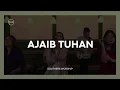 Download Lagu Ajaib Tuhan - Southers Worship
