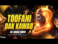 Download Lagu TOOFANI DAK KAWAD |🔥 | Kawad Yatra 2025 | EDM CIRCUIT MIX | DJ AMAN ROCK  EXCLUSIVE 🔥
