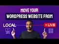 How to Move WordPress from Local Server to Live Website Easy Step by Step Tutorial