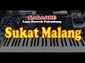 Lagu Daerah PALEMBANG - SUKAT MALANG - KARAOKE