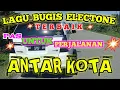 Download Lagu LAGU BUGIS ELECTONE enak didengar saat dalam perjalanan