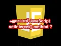 Whats JavaScript setInterval method JavaScript Malayalam Tutorials