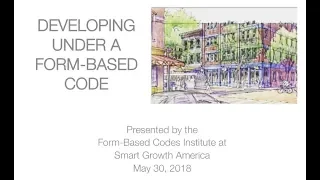 Developing Under A Form-Based Code