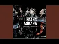 Download Lagu Lintang Asmara