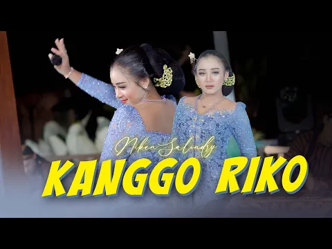 Download MP3 Niken Salindry - KANGGO RIKO | Campursari Banyuwangi (Official Music Video ANEKA SAFARI)