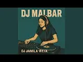 Lagu DJ Jamila Weta