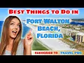 Best Things To Do in Fort Walton Beach Florida