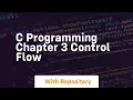 C programming chapter 3 control flow