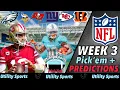 NFL Week 3 Predictions and Pick Em I Picks for every game in the NFL of Week 3
