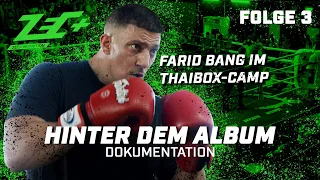 Farid Bang: „Hinter dem Album Doku“ Thailand, Thaiboxen & Wetten 🎬 [Folge 3]
