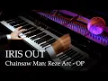 IRIS OUT - Chainsaw Man: Reze Arc OP [Piano] / Kenshi Yonezu