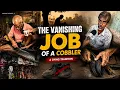 UNSUNG HEROES OF SOCIETY EPISODE 3 The Hands That Breathe New Life into Old Shoes