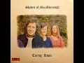 Shades Of MacMurrough - She Moved Through The Fair