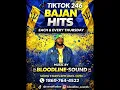 TIKTOK 246 BAJAN HITS SHOW APRIL 9TH 2026