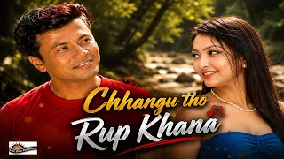 Chhangu Tho Rup Khanaa || Nabin Maharjan "Mugal Chhen" || Ft. Surendra, Sujina || New Nepali Song