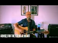 Download Lagu Advice For The Young At Heart (Acoustic Cover)
