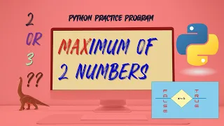 How to find maximum of two numbers in python