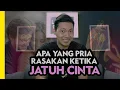 Download Lagu PRIA MERASAKAN 6 HAL INI SAAT JATUH CINTA | Logika Cinta Jose Aditya