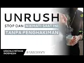 Download Lagu Unrush — STOP Dan Nikmati Saat Ini Tanpa Penghakiman