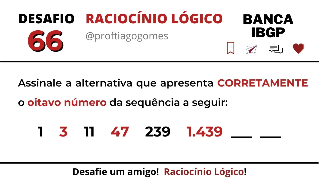 Sequências Lógicas Nº 66 - 🧠 Sequência Numérica 🧑🏻‍🚀 Banca #IBGP | Questões de Concursos