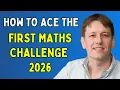 How to Ace the First Maths Challenge 2026