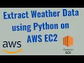 Extract current weather data from Open Weather Map API using python on AWS EC2