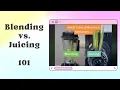 Download Lagu Blending vs Juicing 101 | All You Need to Know