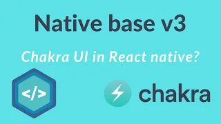 Chakra UI for React Native Native base v3