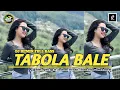 TABOLA BALE - SILET OPEN UP ft JACKSON SERAN - JUAN REZA - DIVA AUREL // DJ REMIX FULL BASS ‼️