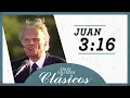 Billy Graham Juan 3 16