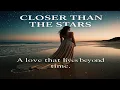 Download Lagu Closer Than the Stars  An emotional music short about eternal connection