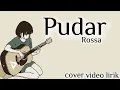Download Lagu Pudar | Rossa - Cover Regita | akustik video lirik