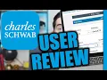Charles Schwab Review Actual User